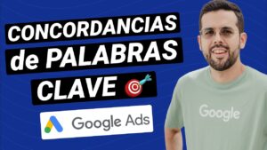 concordancia-google-ads
