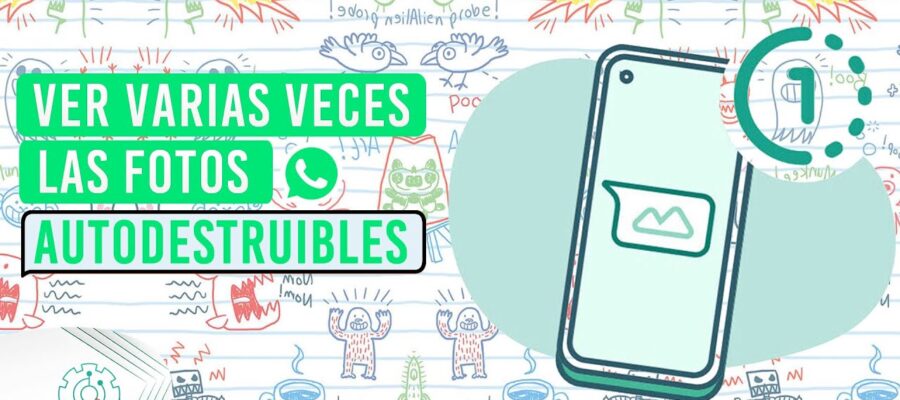 como ver las fotos de whatsapp mas de una vez