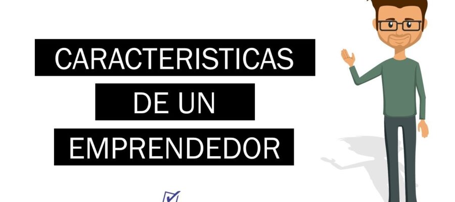 cualidades del emprendimiento