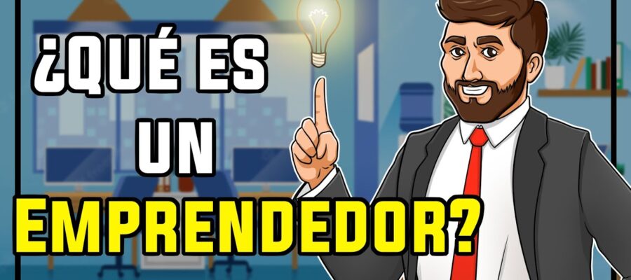 cualidades emprendedor