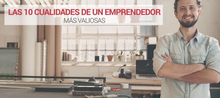 cualidades emprendedores