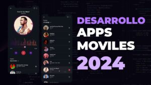 Guía Completa para Elegir la Ideal empresas de desarrollo de apps