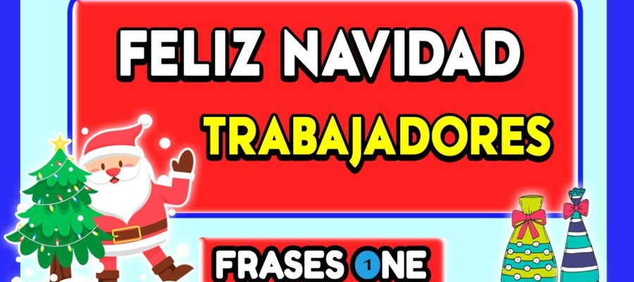 frase de navidad para compañeros de trabajo