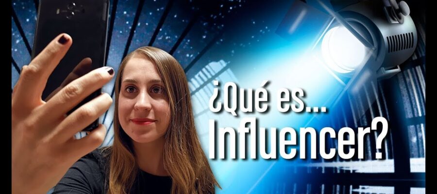 quiénes son los influencers